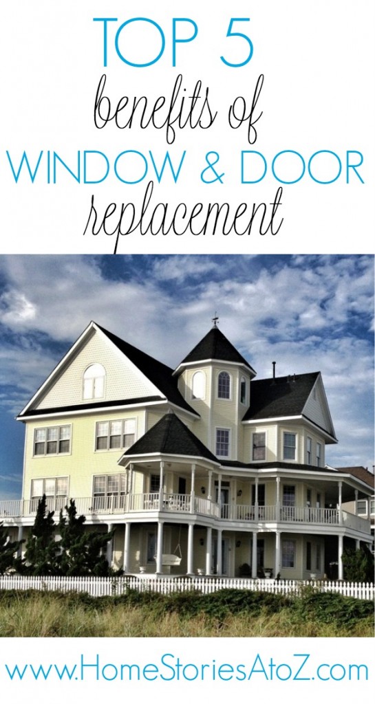5 benefits of window and door replacement