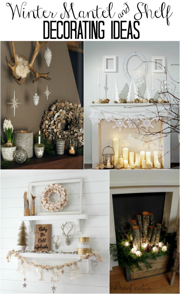 Winter mantel and winter shelf decorating ideas
