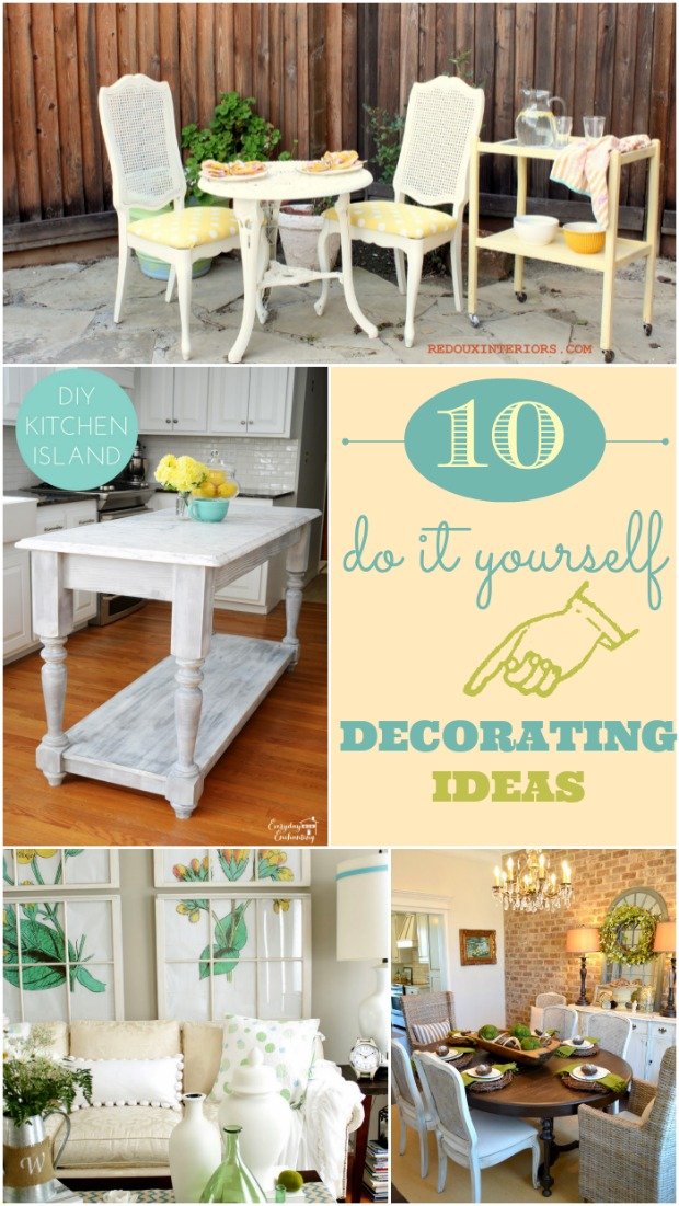 10 Do It Yourself Decorating Ideas