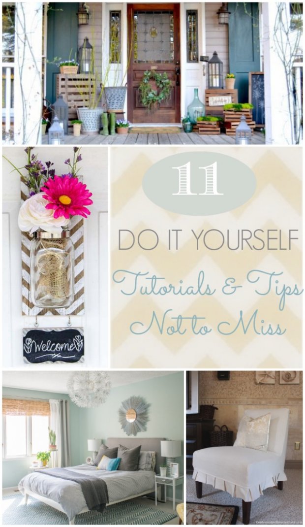 11 Do it Yourself Tutorials & Tips