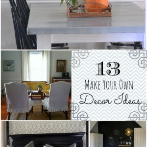 13 make your own decor ideas