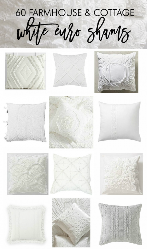 60 Farmhouse & Cottage White Euro Shams Home Stories A to Z