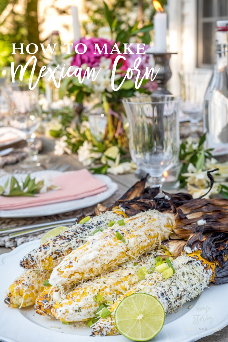 How to Make Mexican Street Corn by Home Stories A to Z